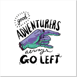 Adventurers Go Left Posters and Art